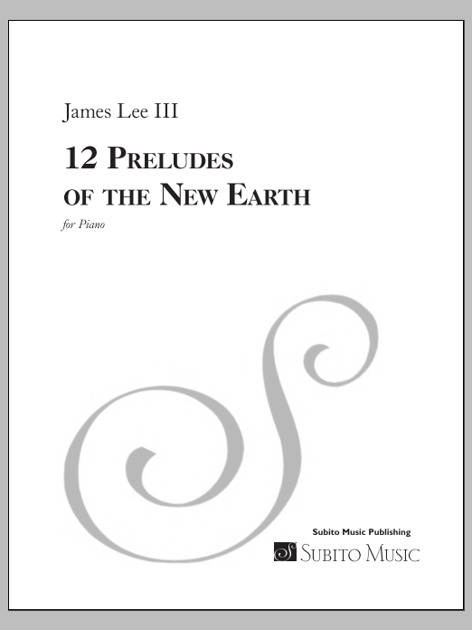 Twelve Preludes of the New Earth: Piano Solo