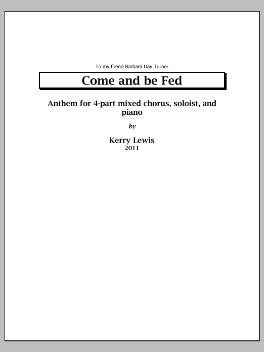Come and Be Fed: Choral Octavo