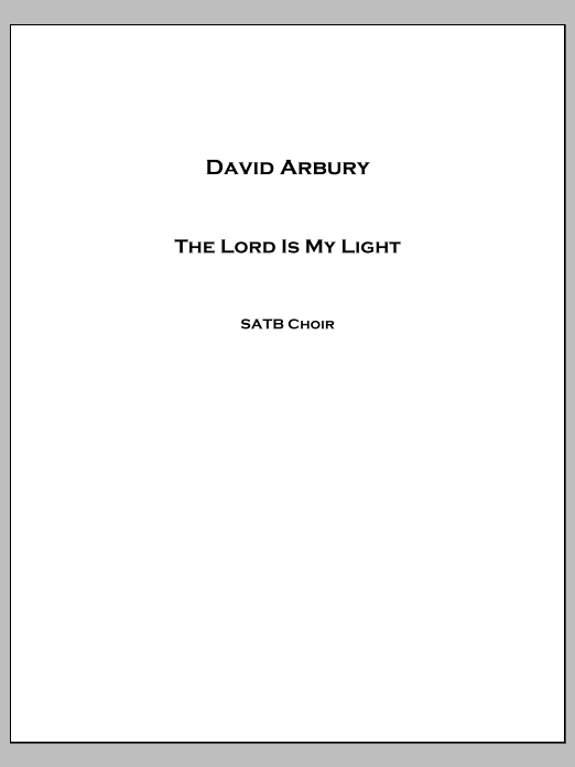 The Lord Is My Light: Choral Octavo