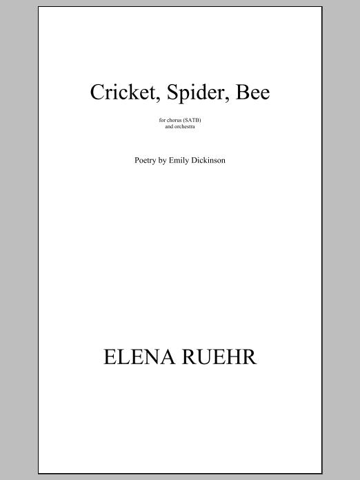 Cricket, Spider, Bee: Choral Octavo