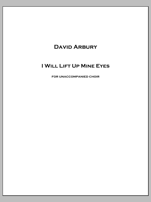 I Will Lift Up Mine Eyes: Choral Octavo