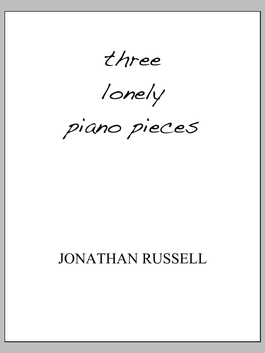 three lonely piano pieces: Piano Solo