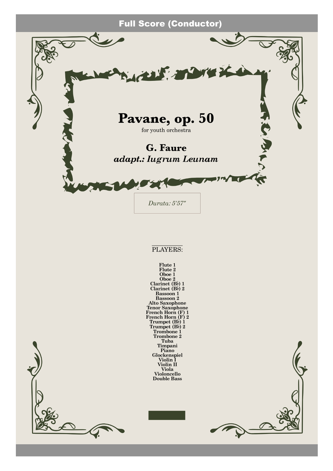 【加布里埃尔·福莱《帕凡舞曲》管弦乐总谱】Pavane op. 50 (arr. Iugrum Leunam) by Gabriel Faure Full Orchestra PDF乐谱下载