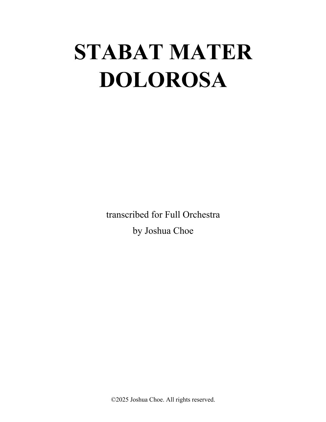 【传统圣歌《圣母哀悼曲》（约书亚·崔改编）管弦乐谱】Stabat Mater dolorosa (At the Cross Her Station Keeping) (arr. Joshua Choe) by Traditional Full Orchestra PDF乐谱下载