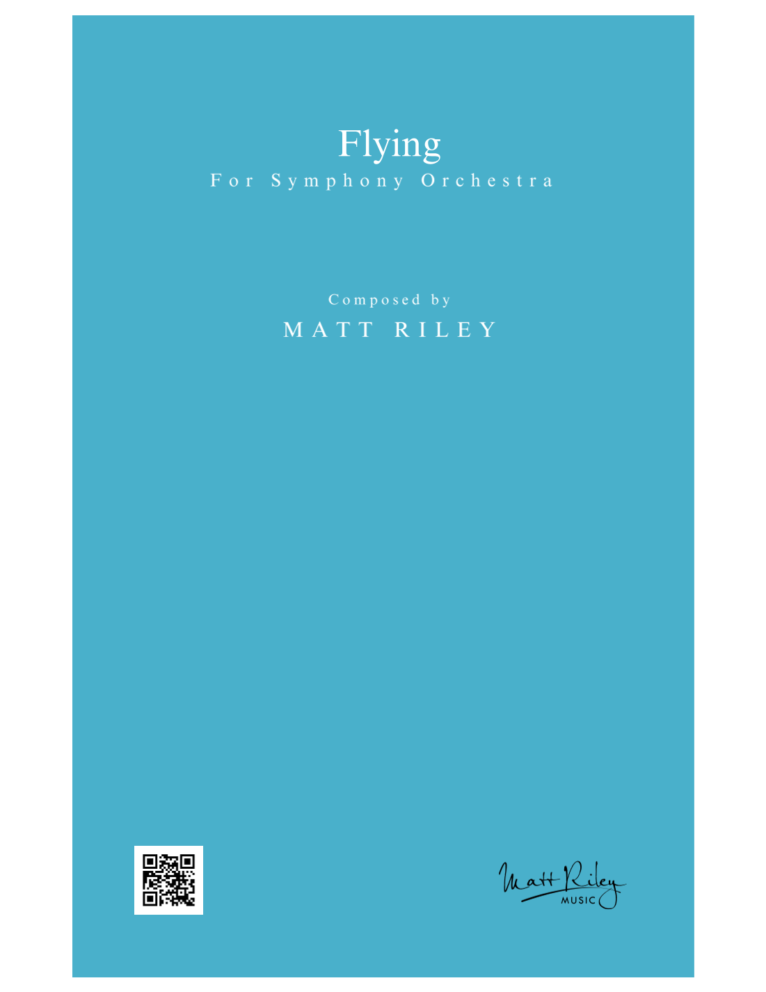 Flying - For Symphony Orchestra by Matt Riley Full Orchestra