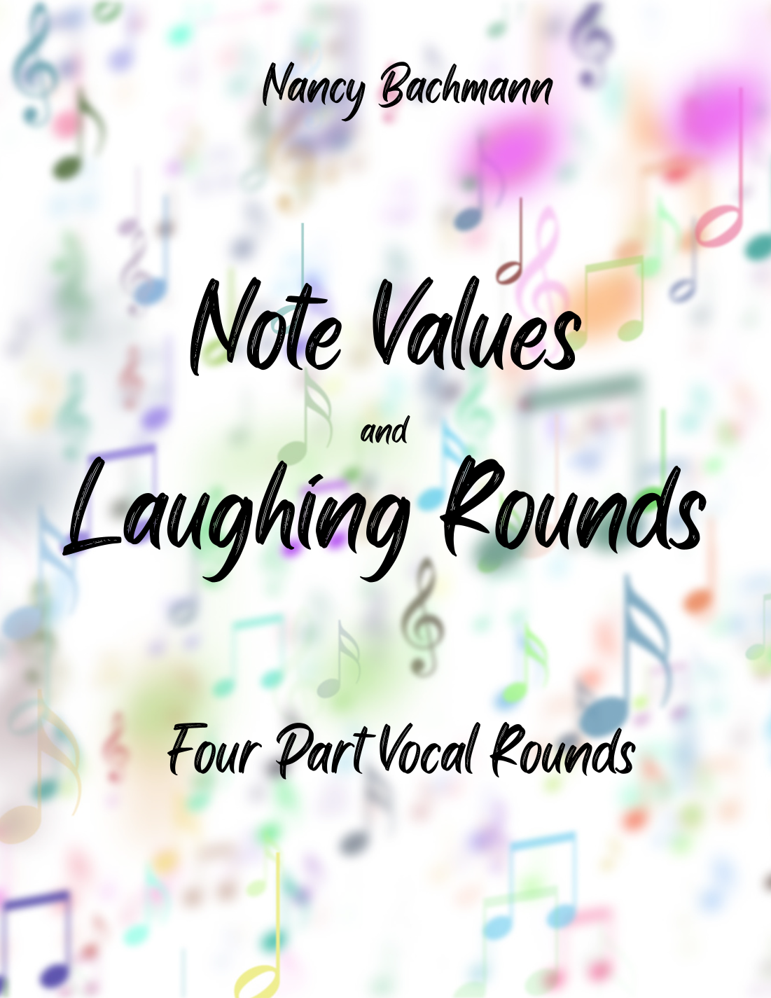 Aperçu interactif Partitions numériques> de 'Note Values and Laughing Rounds: Two 4-Part Vocal Rounds' par Nancy Bachmann, Choeur à 4 Voix page 1