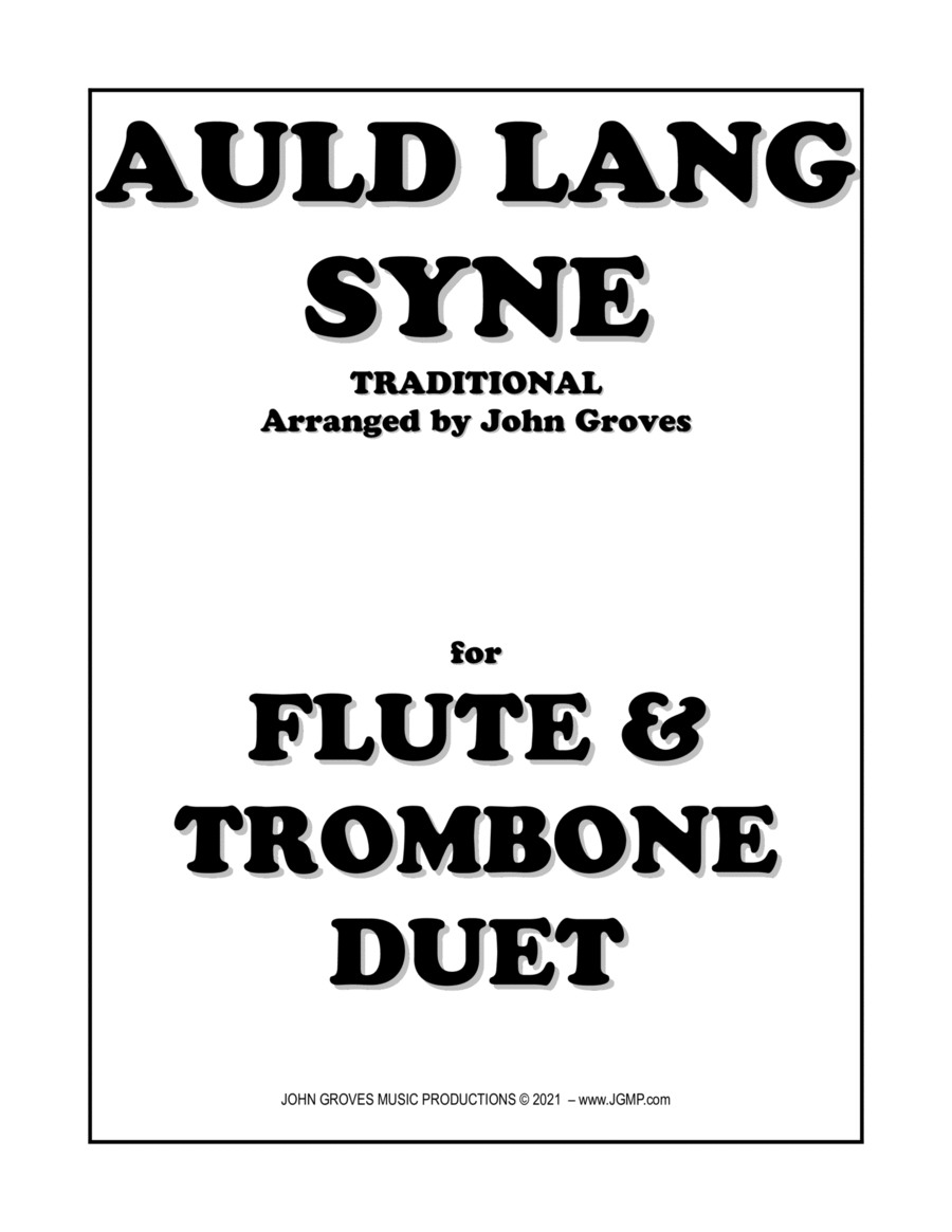 Auld Lang Syne Flute & Trombone Duet (arr. John Groves) by