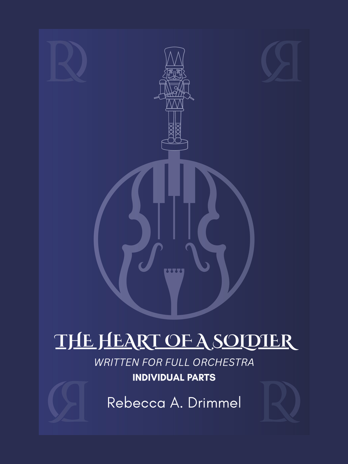 The Heart of a Soldier (All individual parts) by Rebecca A. Drimmel Full Orchestra