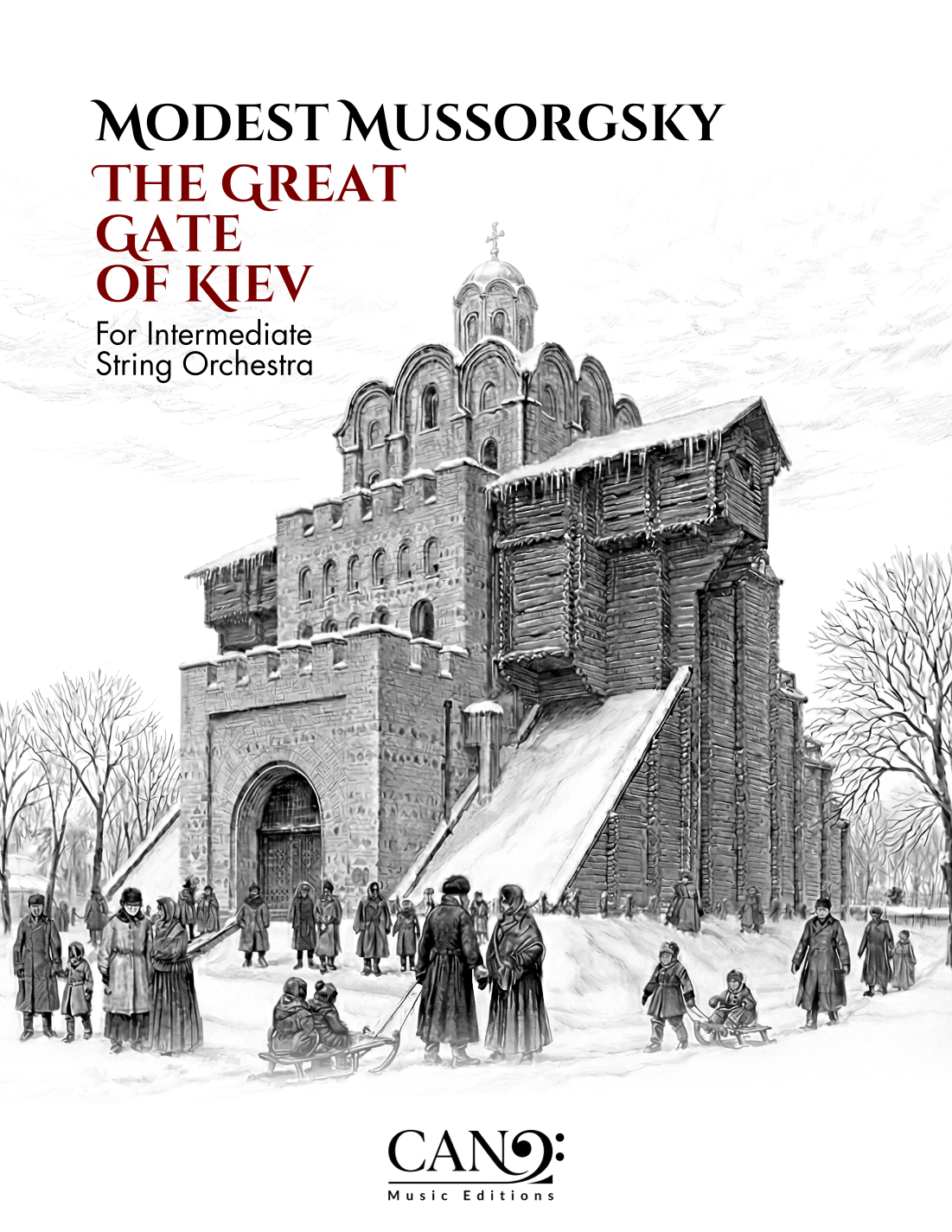 The Great Gate of Kiev (from Pictures at an Exhibition) - Full Score & Parts (arr. Christopher A. Cano) by Modest Mussorgsky String Orchestra