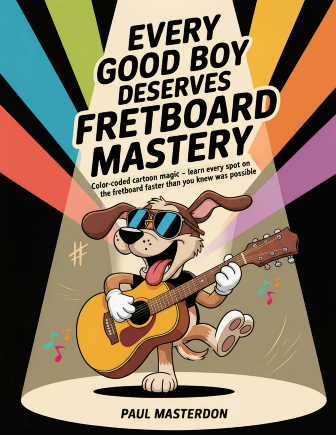 Every Good Boy Deserves Fretboard Mastery - Shortcuts to Easily ...