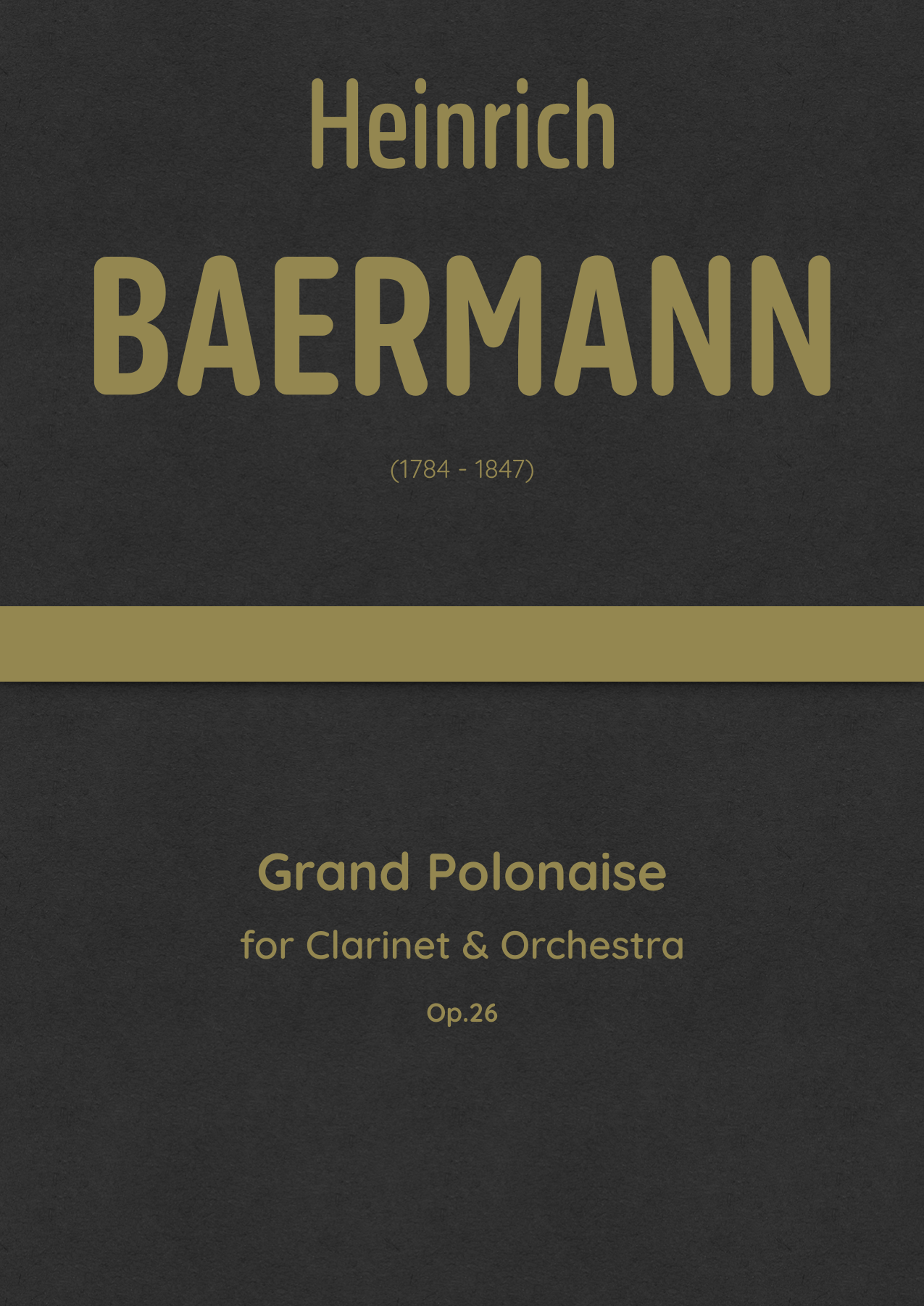 Baermann - Grand Polonaise for Clarinet & Orchestra, Op.26 (arr. J.G. Cucó Barber) by Heinrich Baermann 管弦乐团 - 预览
