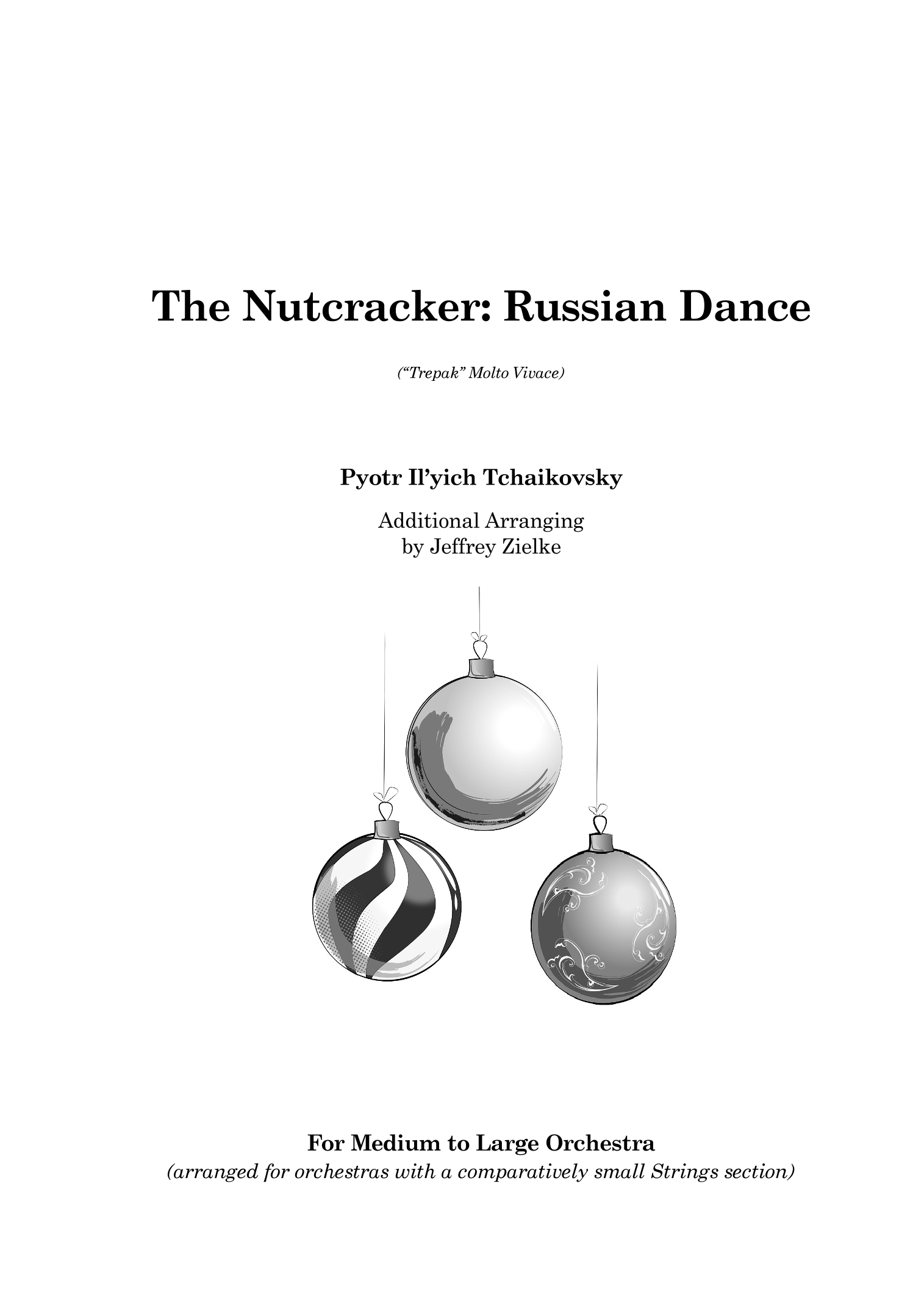 The Nutcracker: Russian Dance (arr. Jeffrey Zielke) by Pyotr Ilyich Tchaikovsky Full Orchestra