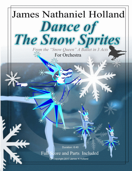Dance of the Snow Sprites for Orchestra from "The Snow Queen Ballet" by James Nathaniel Holland Full Orchestra