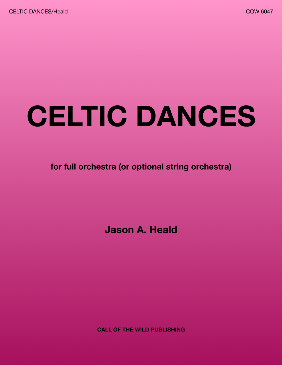 Celtic Dances by Jason A. Heald Full Orchestra