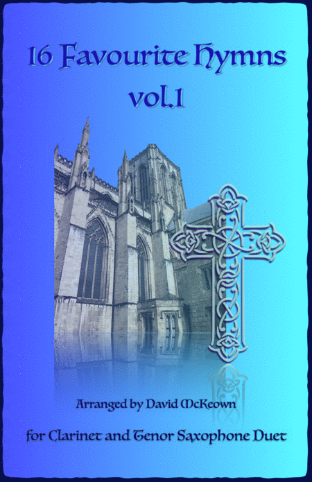16 Favourite Hymns Vol.1 for Clarinet and Tenor Saxophone Duet (arr. David McKeown) Digitale Noten