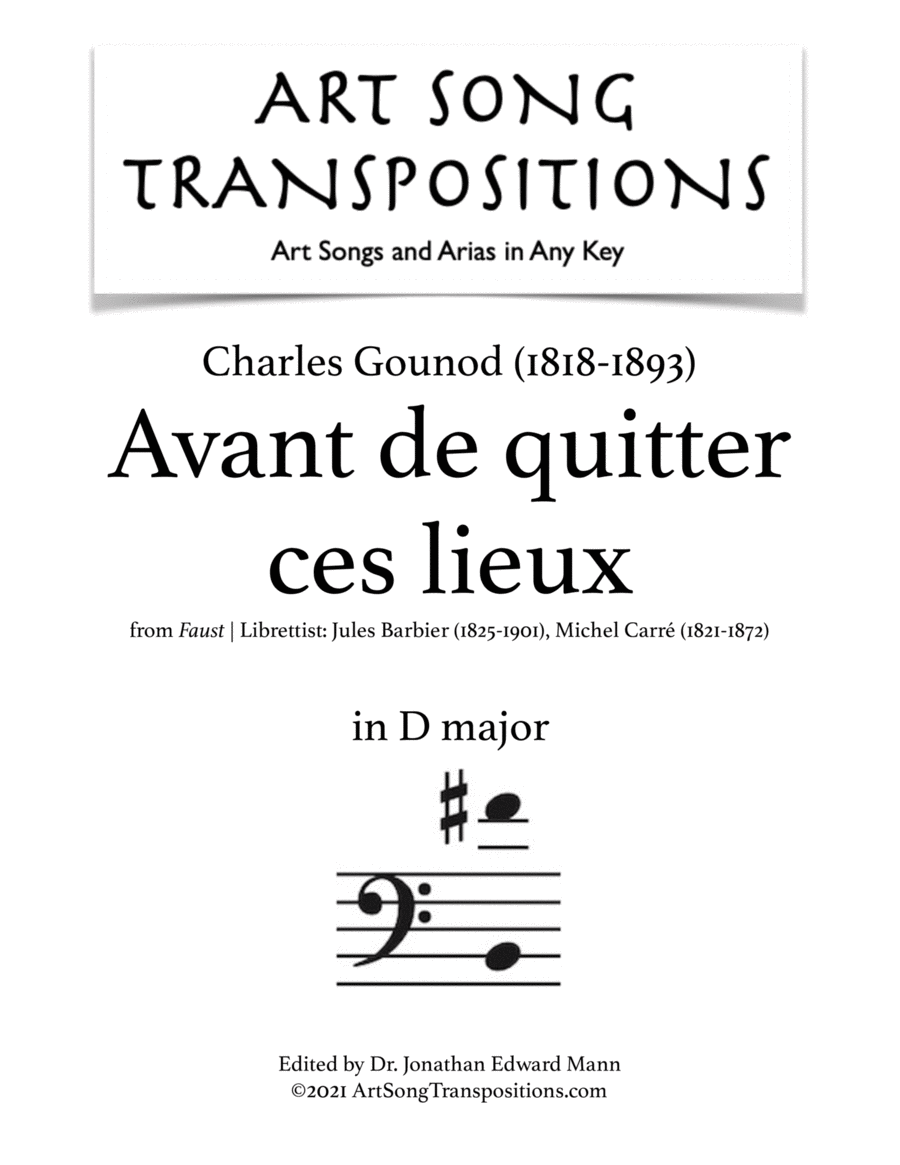 GOUNOD Avant de quitter ces lieux (transposed to D major) Sheet Music