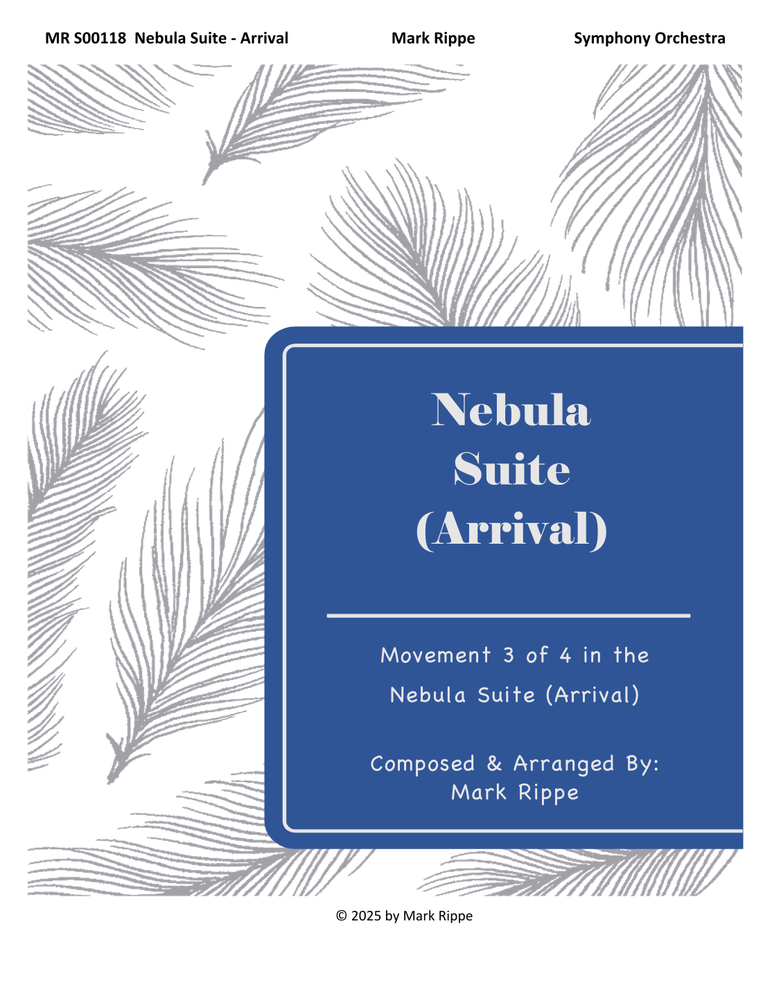 Nebula Suite - Movement 3 - Arrival (MR S00118) by Mark Rippe 管弦乐团 - 预览