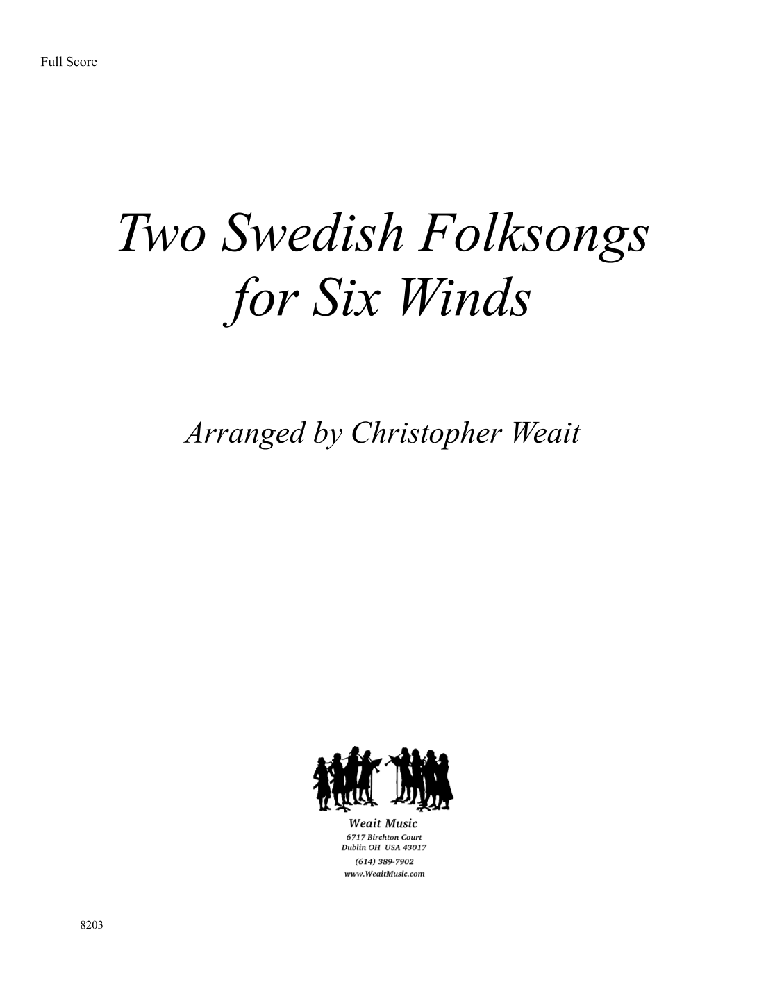 Snapsvisor Two Swedish Folksongs for pairs of oboes, bassoons andd horns (4') (arr ...