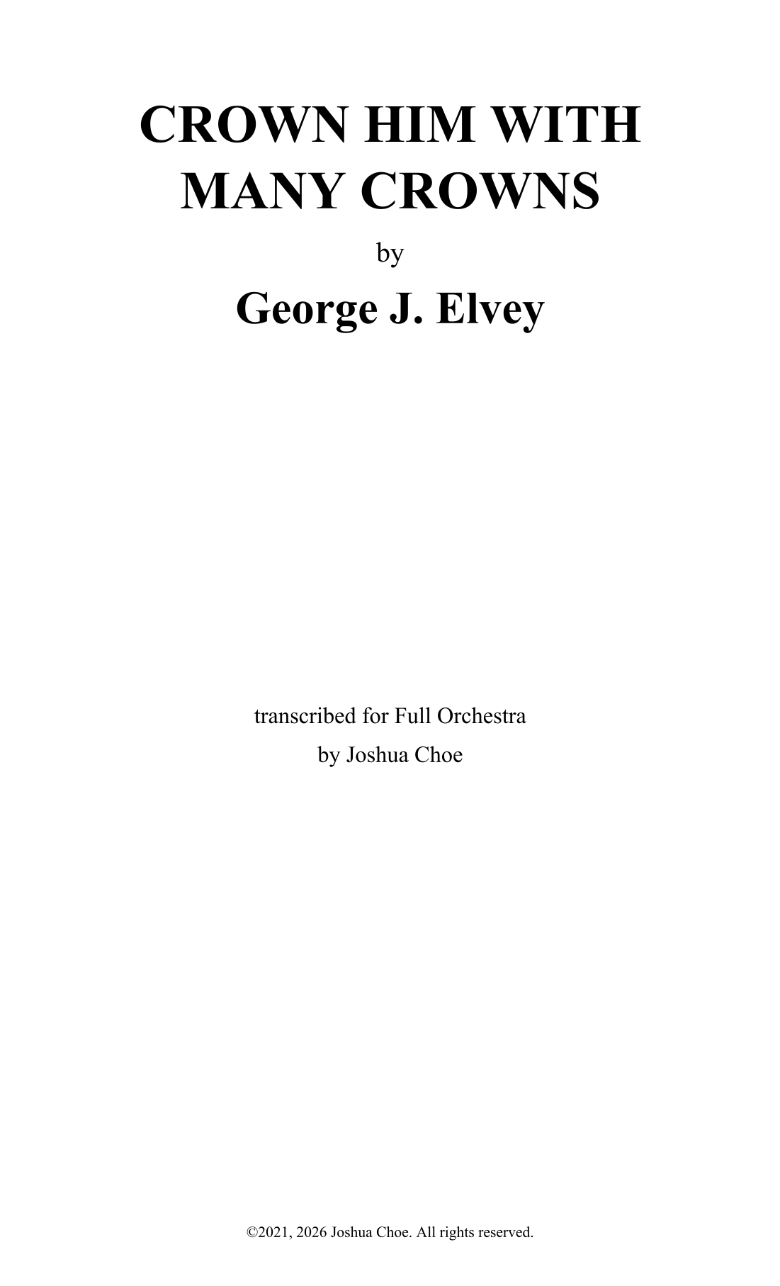 Crown Him with Many Crowns (DIADEMATA) (arr. Joshua Choe) by George J. Elvey Full Orchestra