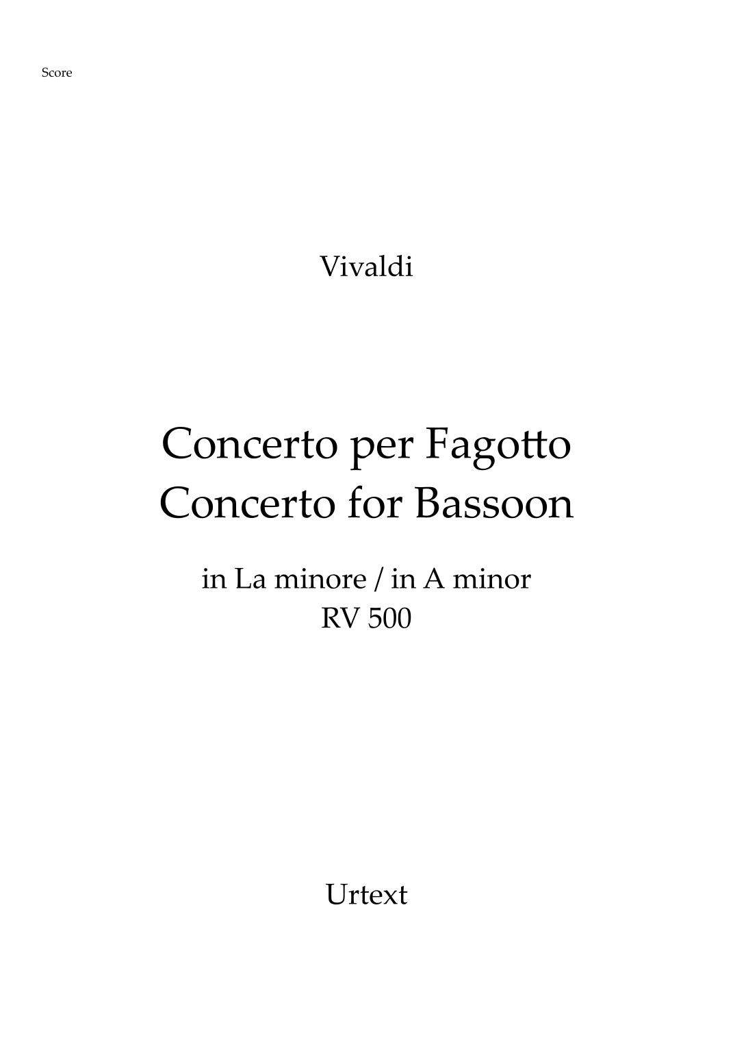 Vivaldi - Bassoon Concerto in A minor RV 500 (Full Score and parts - Urtext) (arr. Pedro Martinho) by Antonio Vivaldi String Orchestra