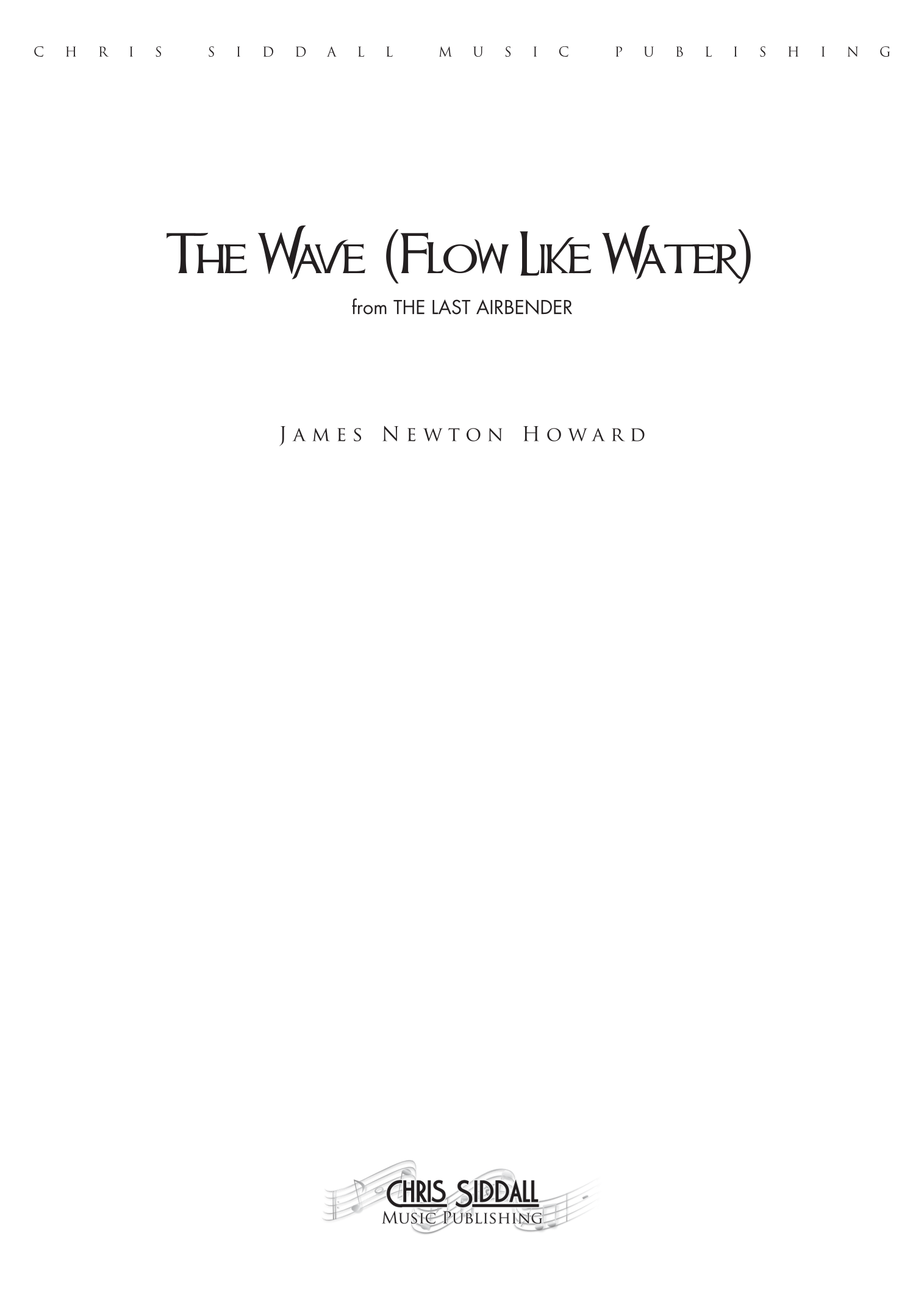 Flow Like Water - 仅总谱 (arr. Chris Siddall) by James Newton Howard 管弦乐团 - 预览