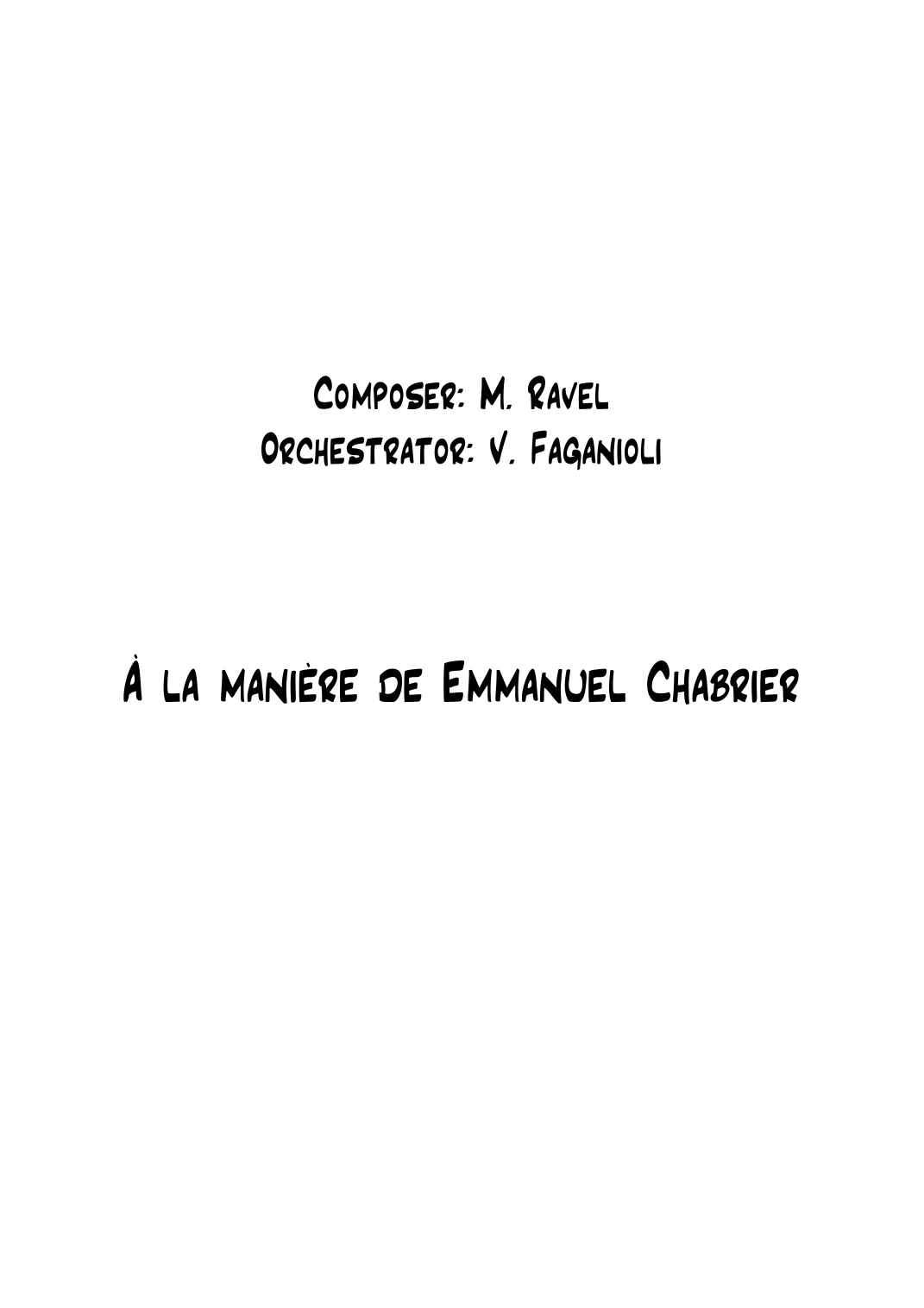 À la manière de Emmanuel Chabrier (arr. Valdeci Faganioli) by Valdeci Faganioli Full Orchestra