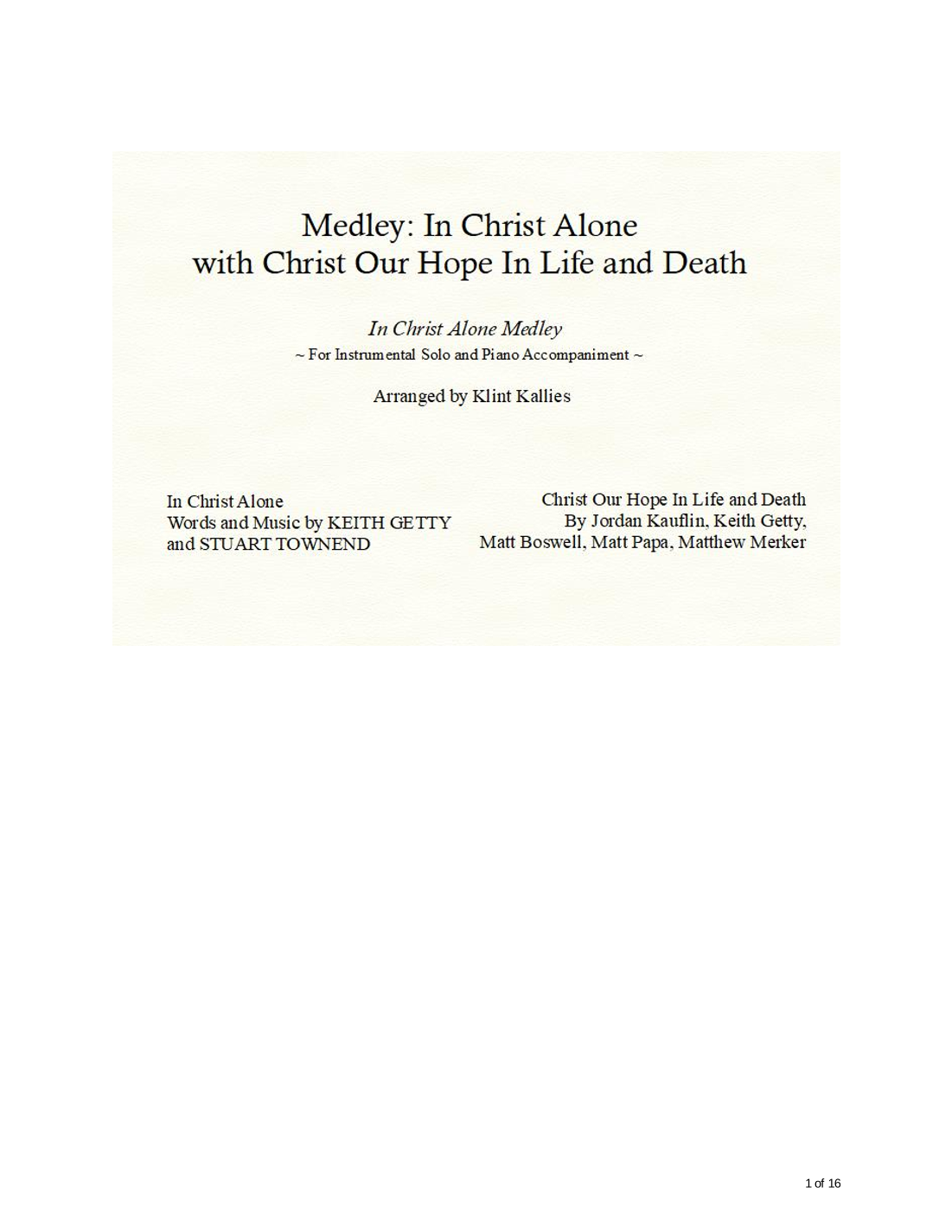 Medley: In Christ Alone with Christ Our Hope In Life And Death (arr ...