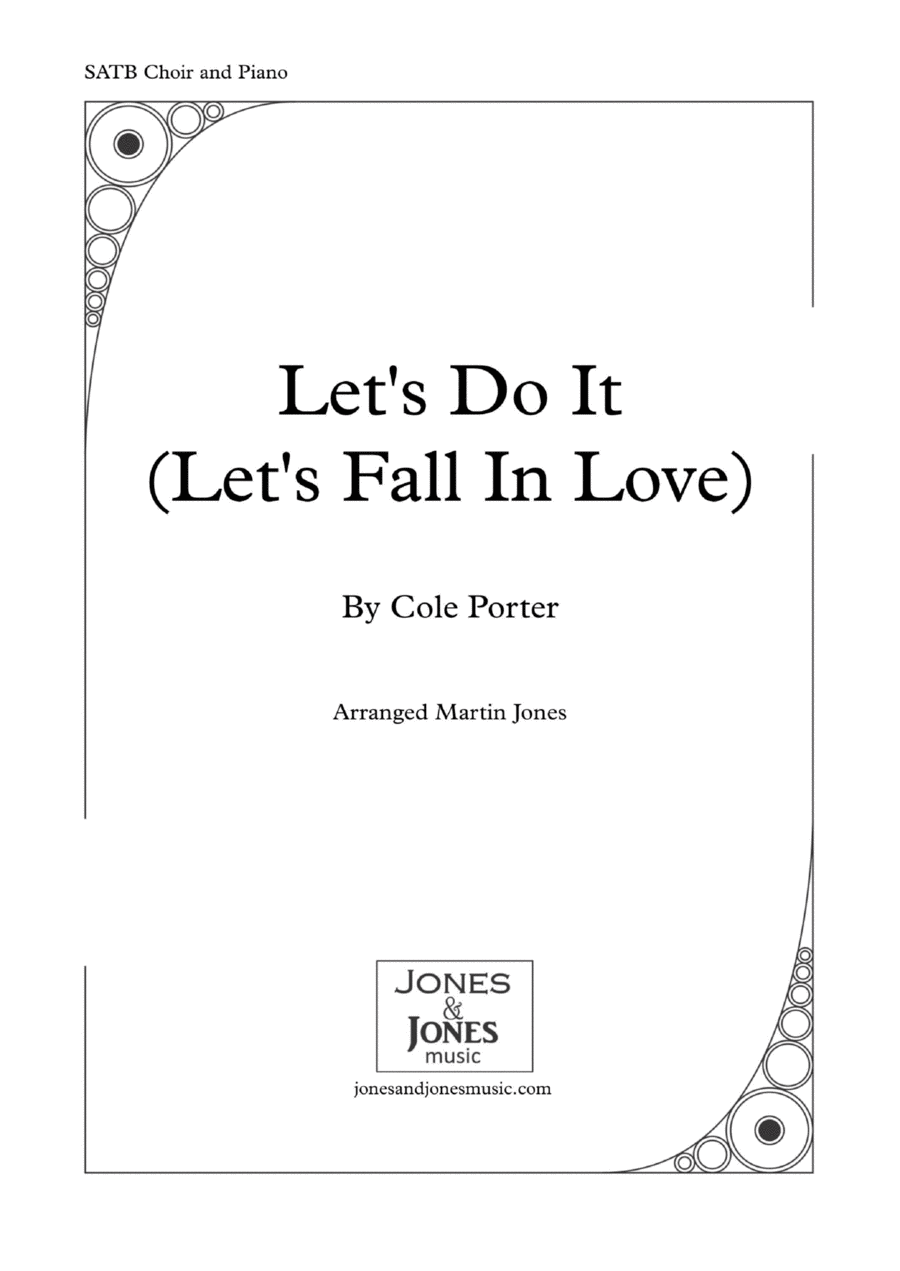 Let's Do It (let's Fall In Love) Sheet Music Cole Porter SATB Choir