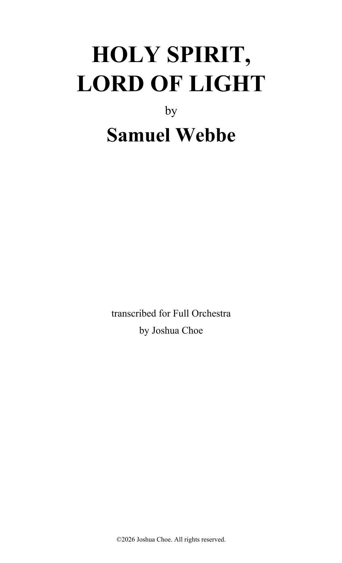 Holy Spirit, Lord of Light (Alternate Version) (arr. JMJ Arrangements) by Samuel Webbe 管弦乐团 - 预览