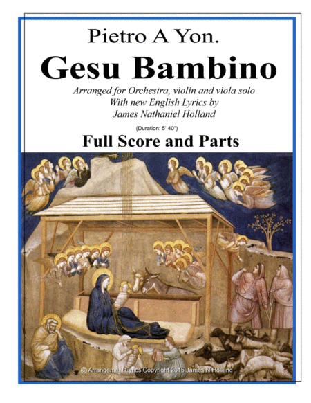 Gesu Bambino for Tenor/Soprano Voice and Orchestra, Score and Parts, new English Lyrics (Key of G) (arr. James Nathaniel Holland) by Pietro Yon Full Orchestra