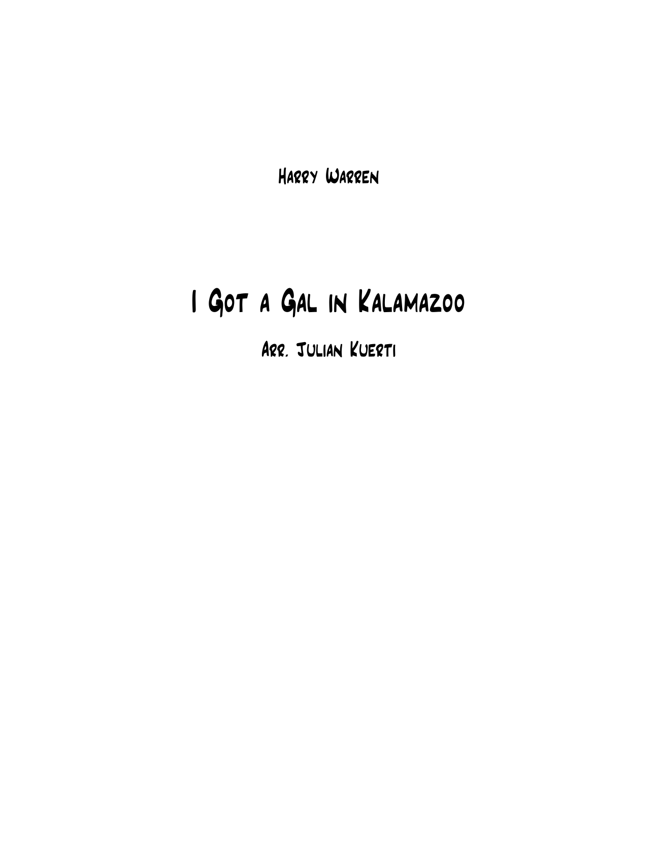 I've Got A Gal In Kalamazoo (arr. Julian Kuerti) by Harry Warren 管弦乐团 - 预览