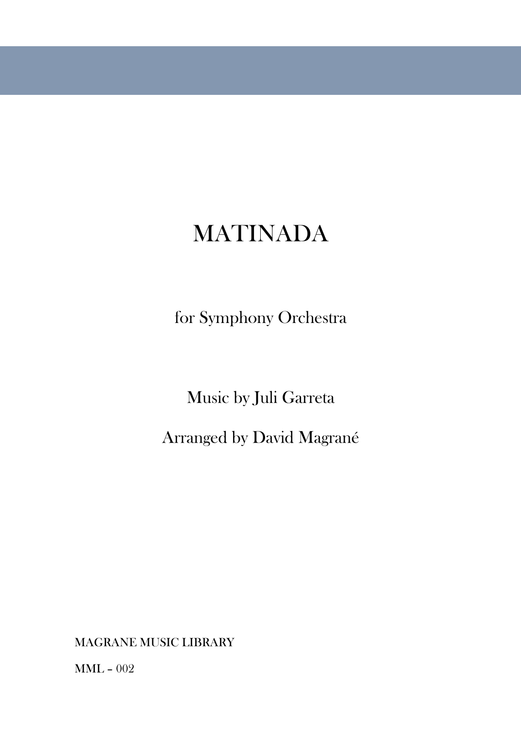 Matinada (arr. David Magrané) by Juli Garreta Full Orchestra