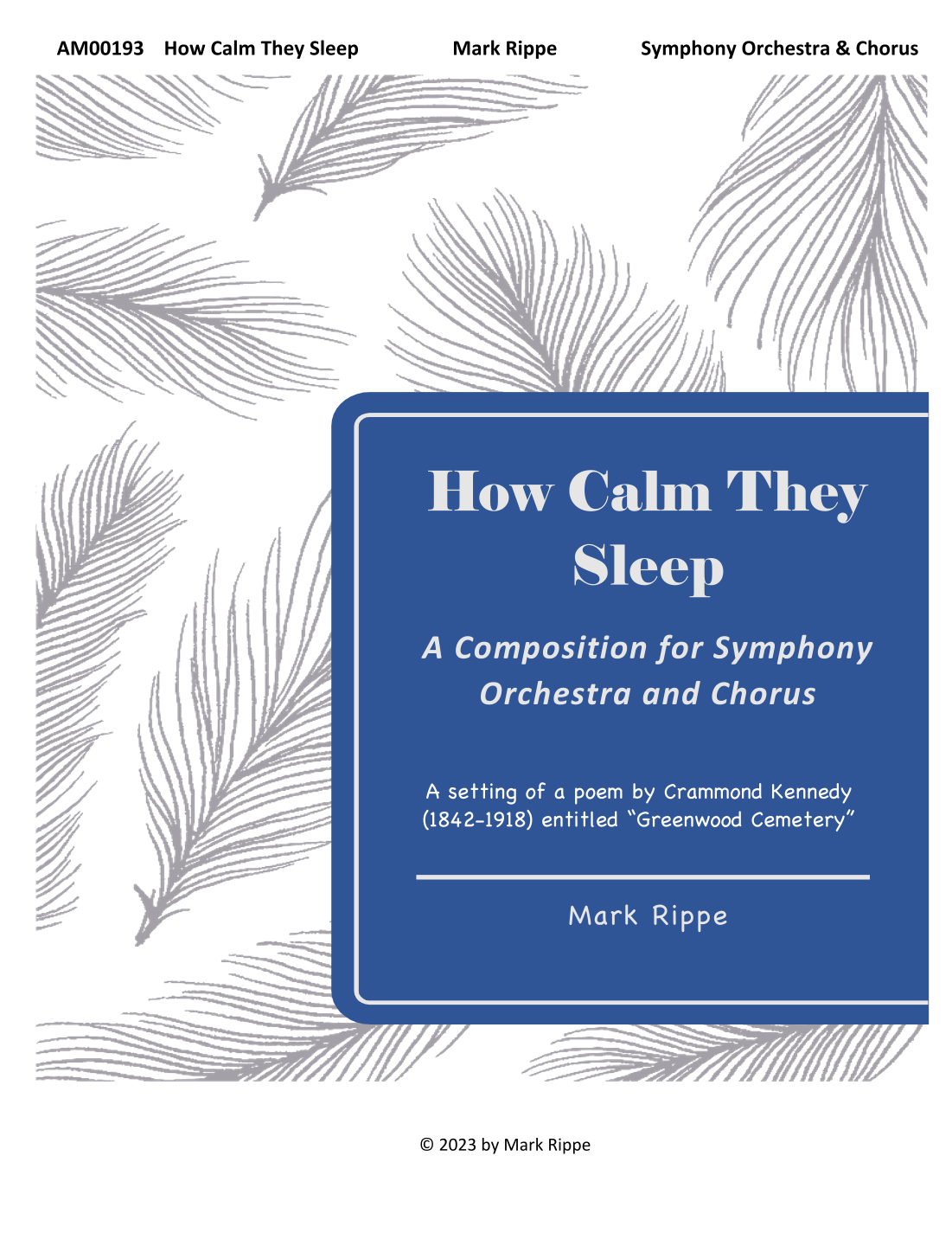 How Calm They Sleep (AM00193) by Mark Rippe Full Orchestra
