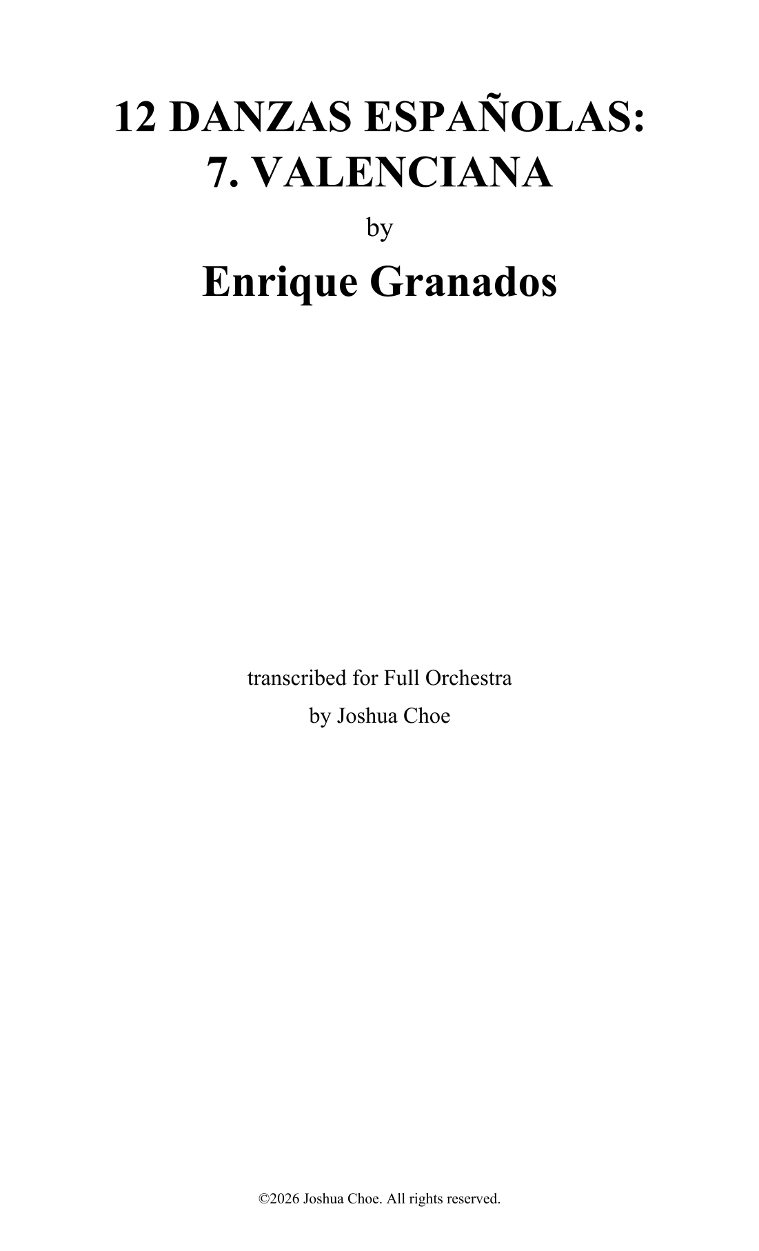 12 Danzas españolas, Op. 37: 7. Valenciana (arr. Joshua Choe) by Enrique Granados 管弦乐团 - 预览