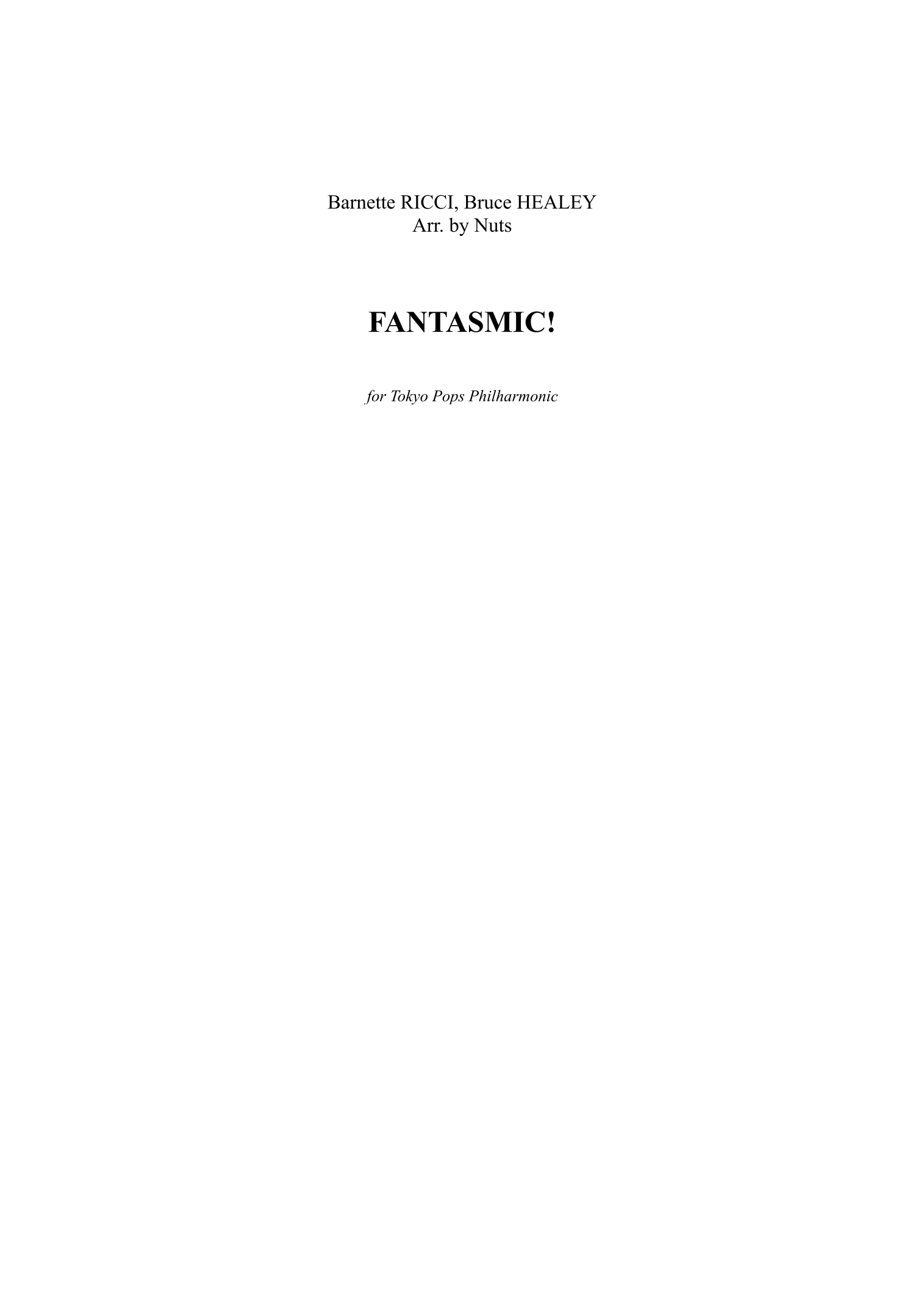 Fantasmic! (arr. Nuts) by Barnette Ricci 管弦乐团 - 预览