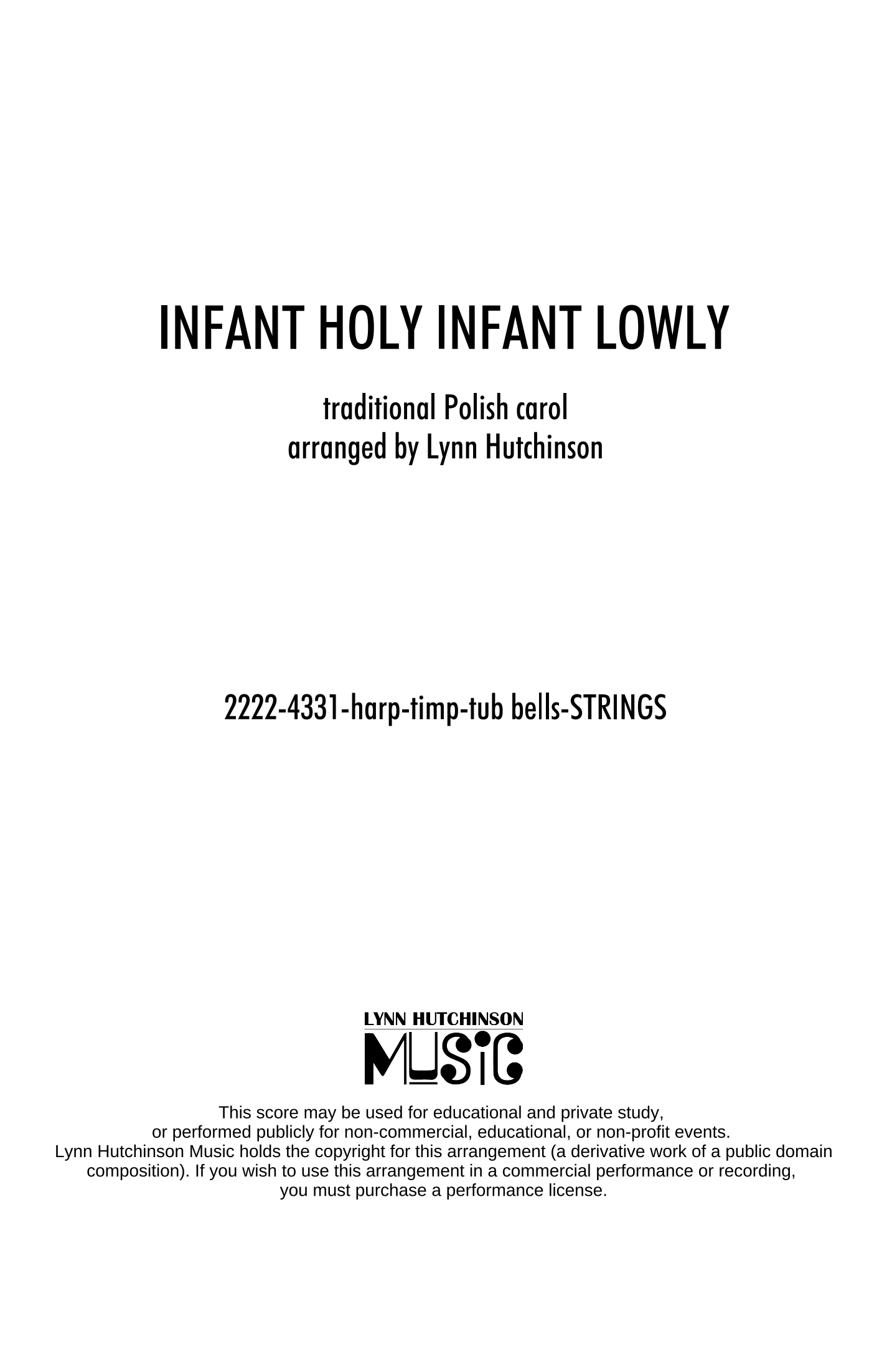 Infant Holy Infant Lowly (ORCHESTRA) (arr. Lynn Hutchinson) by Traditional Polish Carol Full Orchestra(波兰传统颂歌《神圣婴孩,卑微婴孩》全编制管弦乐版,Lynn Hutchinson 编曲)- 预览