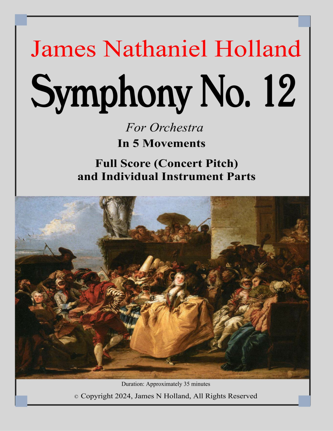 Symphony No. 12, Full Score and Individual Parts by James Nathaniel Holland Full Orchestra