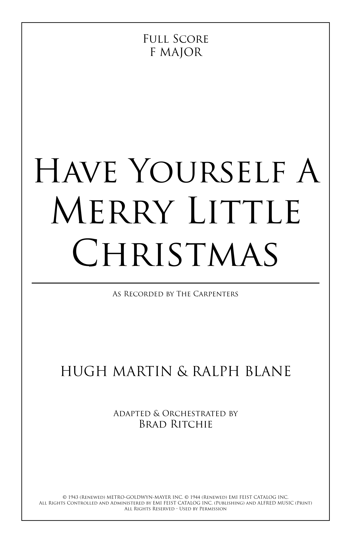 Have Yourself A Merry Little Christmas (arr. Brad Ritchie) by The Carpenters Full Orchestra
