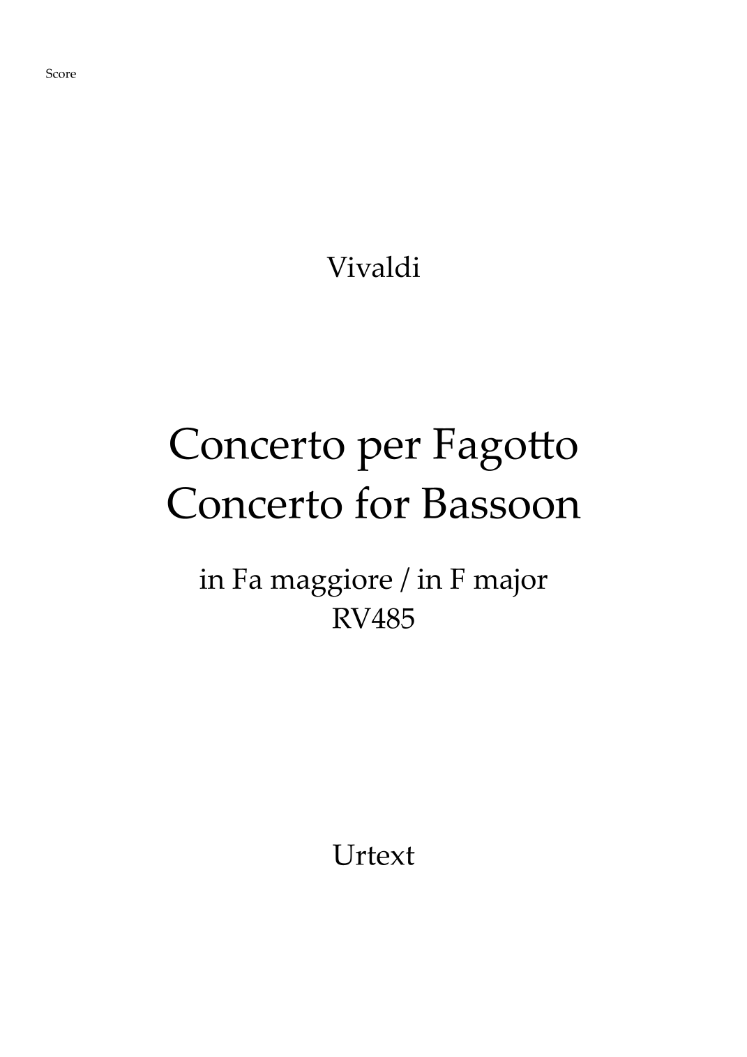 维瓦尔第 - F大调巴松协奏曲 RV 485(总谱与分谱 - 原典版)(Pedro Martinho 编曲)Vivaldi - Bassoon Concerto in F Major RV 485 (Full Score and parts - Urtext) (arr. Pedro Martinho) by Antonio Vivaldi 弦乐团 - 预览