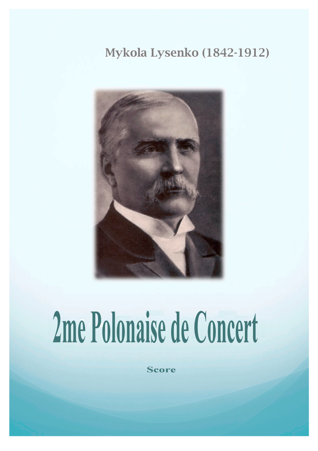2me Polonaise de Concert (Score and Parts)(总谱与分谱)由 Mykola Lysenko (1842 - 1912) 作曲 管弦乐团 - 预览