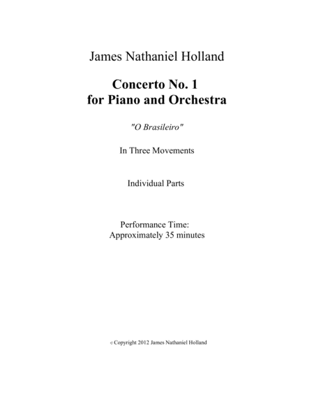 Jazz Brazilian Piano Concerto No 1 in Three Movements (Individual Parts Only) by James Nathaniel Holland Full Orchestra (詹姆斯·纳撒尼尔·霍兰德《爵士巴西风格第一钢琴协奏曲(三个乐章)》仅分谱,管弦乐团) - 预览