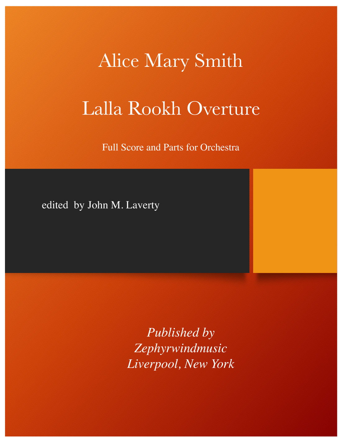 Lalla Rookh Overture《阿拉鲁克》序曲 (arr. edited by John M. Laverty) by Alice Mary Smith (1839-1884) 管弦乐团 - 预览