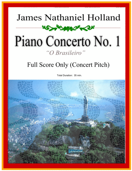 Jazz Brazilian Piano Concerto No 1 in Three Movements (Full Score Only) by James Nathaniel Holland Full Orchestra(爵士巴西第一钢琴协奏曲,共三个乐章,仅总谱)- 预览
