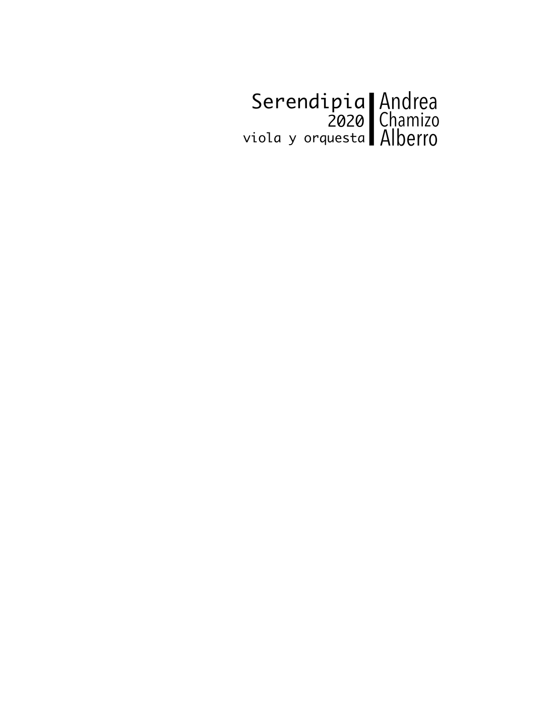 Serendipia / viola concerto - 仅总谱 (Andrea Chamizo Alberro) 管弦乐团 - 预览