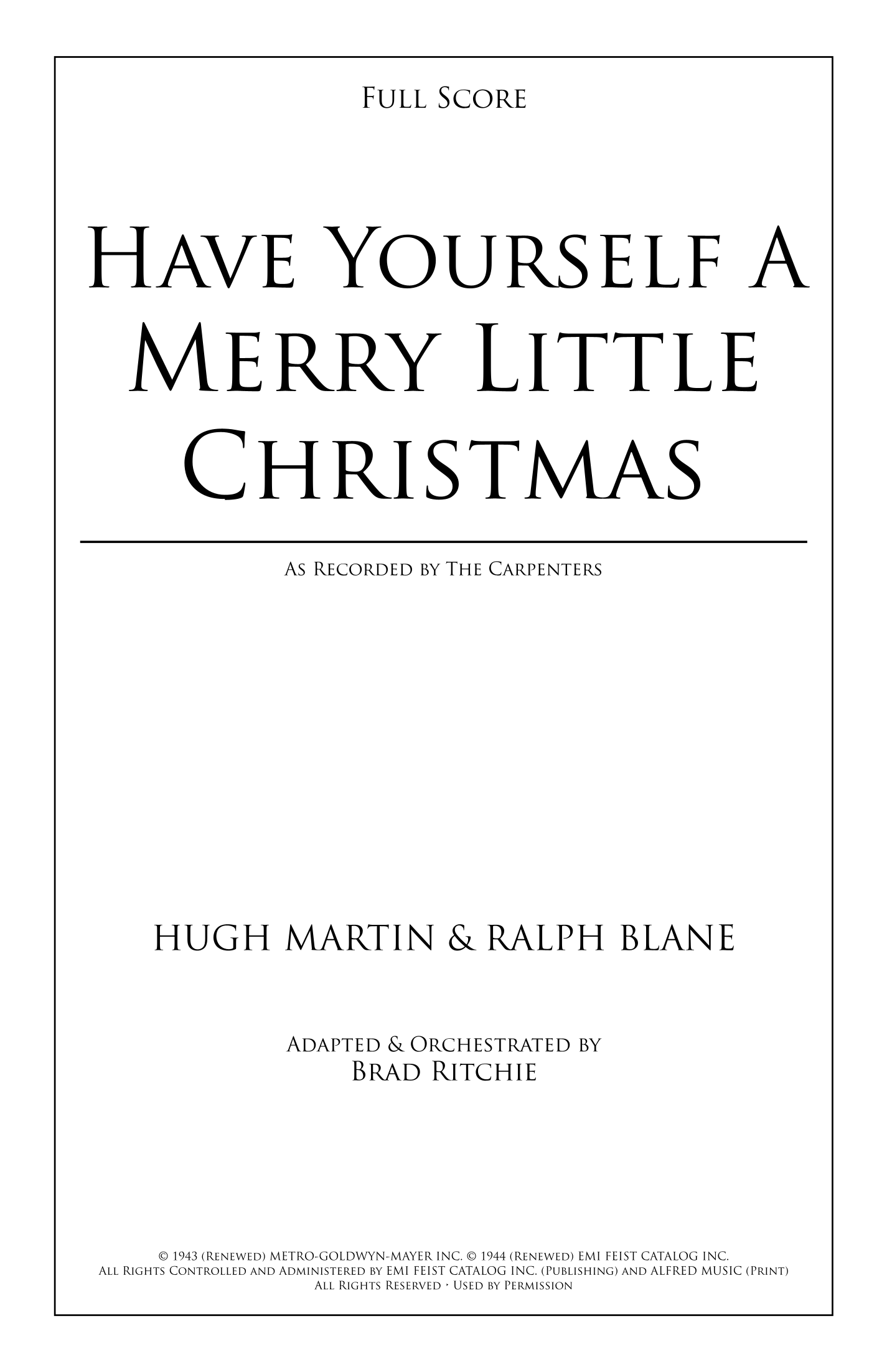 Have Yourself A Merry Little Christmas (arr. Brad Ritchie) by The Carpenters Full Orchestra