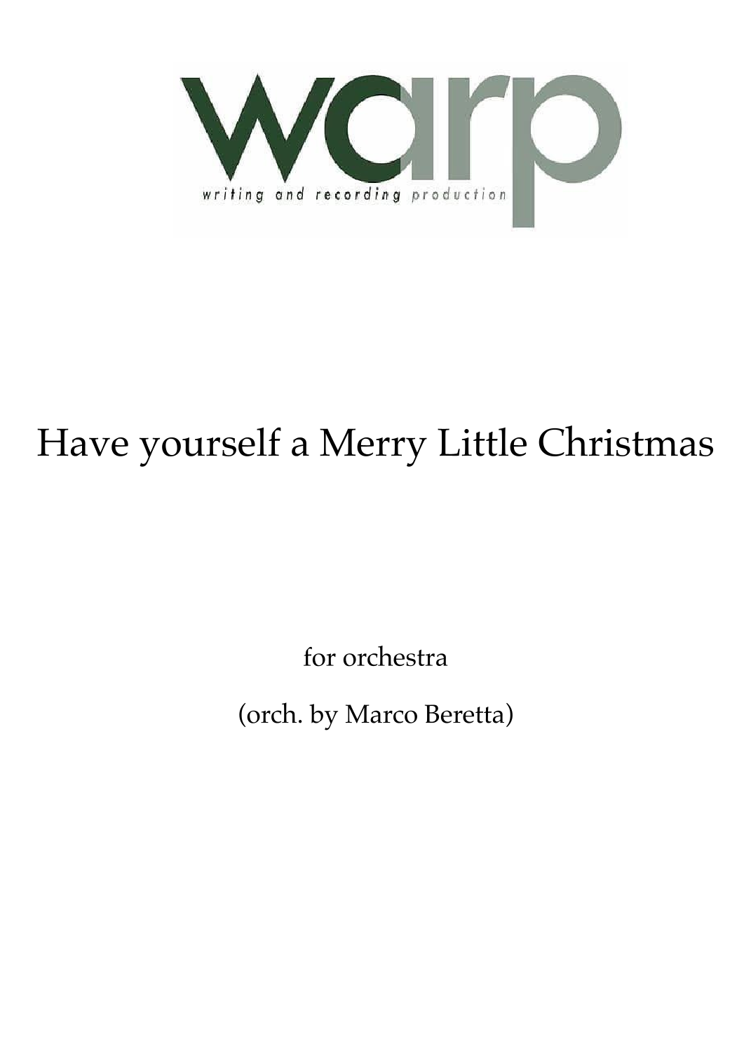 Have Yourself A Merry Little Christmas (arr. Marco Beretta) by Barry Manilow Full Orchestra