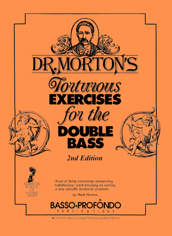 Dr. Morton's Torturous Exercises for the Double Bass, 2nd Edition Digital Sheet Music