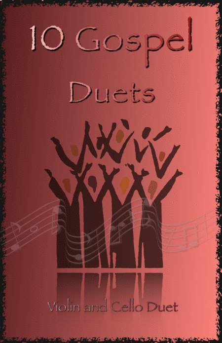 10 Gospel Duets for Violin and Cello (arr. David McKeown) Digital Sheet Music