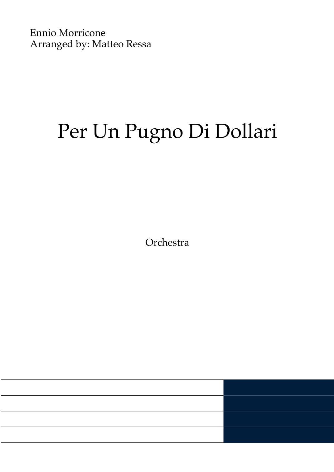 Per Un Pugno Di Dollari (arr. Matteo Ressa) by Ennio Morricone Full Orchestra (荒野大镖客) - 预览