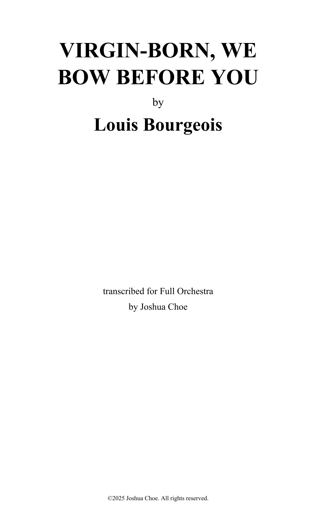 Virgin-Born, We Bow before You (arr. JMJ Arrangements) by Louis Bourgeois 管弦乐团 - 预览